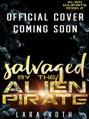 cover image of Salvaged by the Alien Pirate